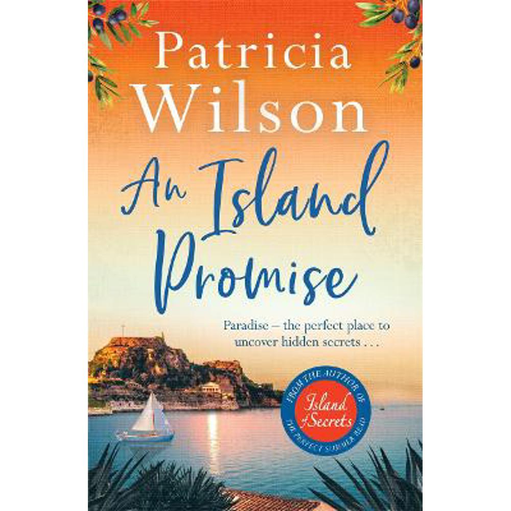 An Island Promise: Escape to the Greek islands with this perfect beach read (Paperback) - Patricia Wilson